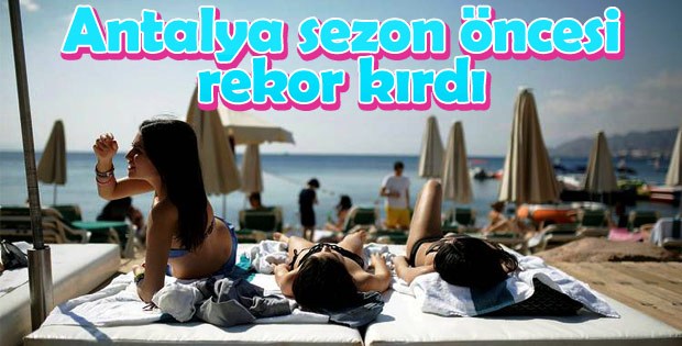 Antalya Turizmde Rekor Kırıyor